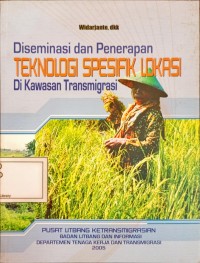 Image of Diseminasi dan Penerapan Teknologi Spesifik Lokasi di Kawasan Transmigrasi
