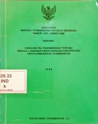 Image of Keputusan Menteri Transmigrasi RI Nomor: KEP.55/MEN1986 tentang Panca Mantra Transmigrasi Terpadu Sebagai Landasan Kebijaksanaan dan Strategi Penyelenggaraan Transmigrasi