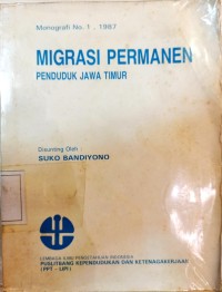 Image of Migrasi permanen penduduk Jawa Timur