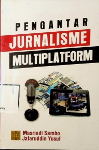 Image of Pengantar jurnalisme multiplatform