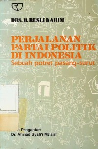 Image of Perjalanan Partai Politik di Indonesia: Sebuah Potret Pasang-surut