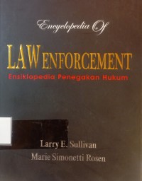 Image of Encyclopedia of Law Enforcement = Ensiklopedia Penegakan Hukum