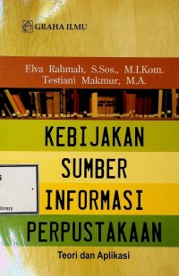 Image of Kebijakan sumber informasi perpustakaan: teori dan aplikasi