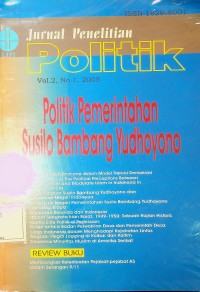 Image of Jurnal Penelitian Politik Vol. 2 No. 1 2005: Politik Pemerintahan Susilo Bambang Yudhoyono