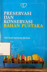 Image of Preservasi dan konservasi bahan pustaka