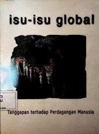 Image of Isu-isu Global: Tanggapan terhadap Perdagangan Manusia