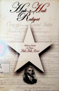 Image of Hak hak rakyat: Kebebasan Individu dan Piagam Hak-Hak Azasi