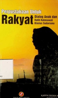 Image of Perpustakaan Untuk Rakyat: Dialog anak dan bapak