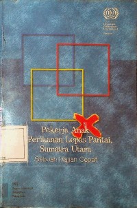 Image of Pekerja Anak di Perikanan Lepas Pantai, Sumatra Utara: Sebuah Kajian Cepat