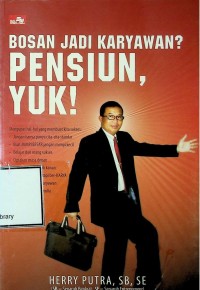 Image of Bosan Jadi Karyawan? Pensiun, Yuk!