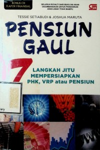 Image of Pensiun Gaul: 7 Langkah Jitu Mempersiapkan PHK, VRP atau Pensiun