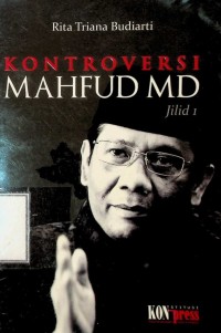 Image of Kontroversi Mahfud MD Jilid 1