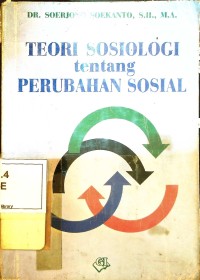 Image of Teori sosiologi tentang perubahan sosial