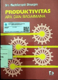 Image of Produktivitas : Apa dan Bagaimana