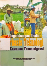 Image of Pengembangan usaha berbasis teknologi di kawasan transmigrasi