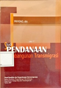 Image of Studi pendanaan pembangunan transmigrasi